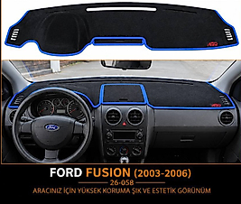 Ford Fusion 2003 - 2007  Ön Gögüs / Panel / Torpido Korumasi / Kilifi / Halisi Konsol Torpido A3D Koruma
